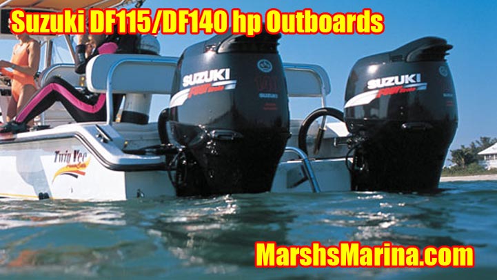 Suzuki DF115 and DF140 HP Four Stroke Outboards